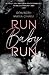 Run Baby Run (Mason & Emilia, #1)