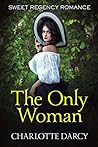 The Only Woman by Charlotte Darcy