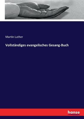 Vollst�ndiges evangelisches Gesang-Buch