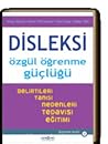 Disleksi: Özgül Öğrenme Güçlüğü