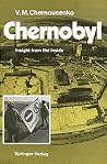 Chernobyl: Insight from the Inside Chernobyl: Insight from the Inside