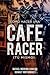 Cómo hacer una Cafe Racer (tú mismo) by Rafael Moreno Chacón