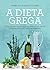 A dieta grega: Como se sent...