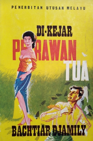 Dikejar Perawan Tua