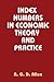 Index Numbers in Economic Theory and Practice