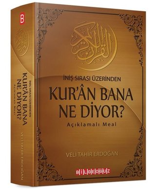 Kur'an Bana Ne Diyor?  Açıklamalı Meal