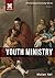 Youth Ministry: An inclusiv...