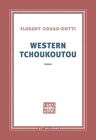 Western tchoukoutou (Kindle Edition)