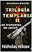 Las trompetas de Jericó (Trilogía Templaria, #2)