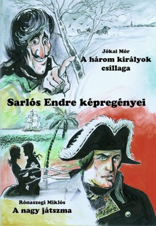 Sarlós Endre képregényei #2 - A három királyok csillaga / A nagy játszma (Paperback)