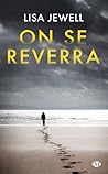 On se reverra by Lisa Jewell