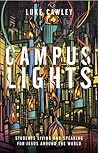 Campus Lights: Students Living and Speaking for Jesus Around the World Campus Lights: Students Living and Speaking for Jesus Around the World