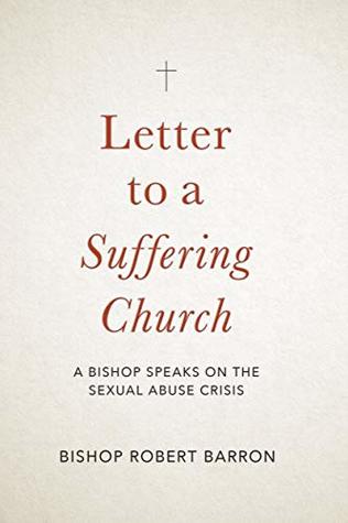 Letter to a Suffering Church: A Bishop Speaks on the Sexual Abuse Crisis (Kindle Edition)