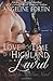 Love in the Time of a Highland Laird (A Laird for All Time) (Volume 3) by Angeline Fortin