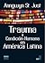 Trauma y Condicion Humana en America Latina by Anngwyn St. Just