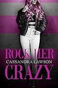 Rock Her Crazy