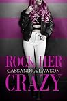 Rock Her Crazy (Reckless Release Book, #4)