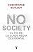 No society: El fin de la clase media occidental (Spanish Edition)