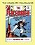 The Complete Peacemaker: New Expanded Edition - Now Includes his Earliest Appearances from Fightin' 5!! Over 150 Pages -- All Stories -- No Ads