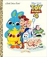 Toy Story 4 Little Golden Book by Josh Crute