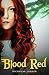 Blood Red (The Alpha's Daug...