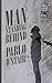 Man Standing Behind by Pablo D'Stair