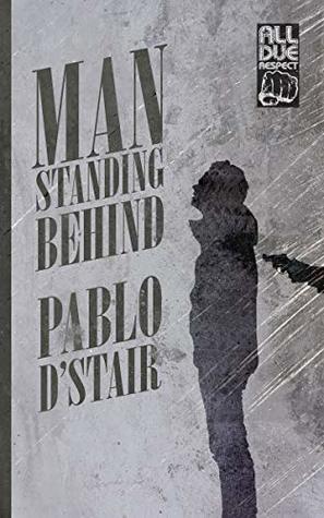Man Standing Behind (Kindle Edition)