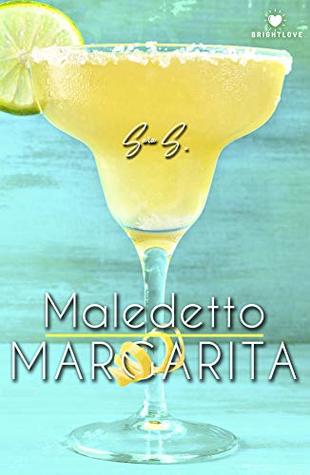 Maledetto Margarita (Kindle Edition)