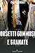 Orsetti gommosi e granate (...