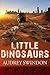 Little Dinosaurs