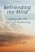 Befriending the Mind by Doug Kraft