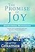 The Promise of Joy: Overcom...
