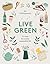 Live Green by Jen Chillingsworth