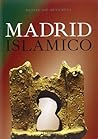 Madrid islámico Madrid islámico