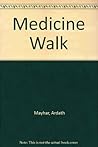 Medicine Walk