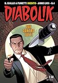 Diabolik anno LVIII n. 4: Due contro tutti