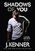 Shadows of You (Stark Secur...