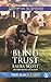 Blind Trust (True Blue K-9 Unit #3)