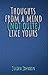 Thoughts From A Mind (Not Quite) Like Yours by Julian Johnson