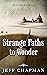 Strange Paths to Wonder: Fa...