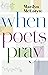 When Poets Pray