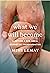 What We Will Become: A Moth...