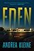 Eden: A Haunting Literary Thriller of Sisters, Abduction, and a Twenty-Year Quest