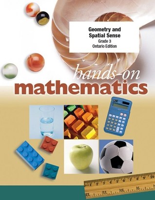 Geometry and Spatial Sense, Grade 3: A Hands-On Mathematics Module (Hands-On Mathematics for Ontario)