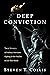 Deep Conviction: True Stori...