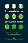 El matrimonio que...