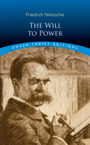 The Will to Power (Dover Thrift Editions: Philosophy)