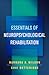 Essentials of Neuropsychological Rehabilitation by Barbara A. Wilson