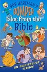 Bumper Tales from the Bible by Bob Hartman