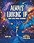 Always Looking Up: Nancy Gr...